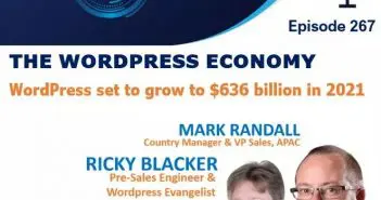 Episode 267 – The WordPress Economy – Set to grow to $636 billion this year